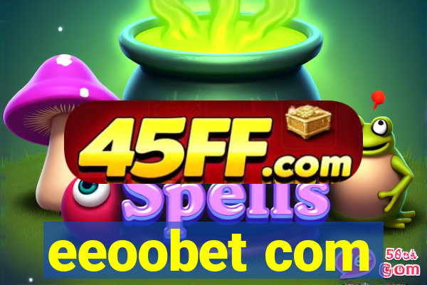 eeoobet com
